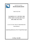 Luận văn Thạc sĩ Quản trị kinh doanh: Tạo động lực làm việc cho công nhân tại nhà máy May Hòa Thọ 1 Đà Nẵng