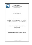 Luận văn Thạc sĩ Quản trị kinh doanh: Đào tạo nguồn nhân lực tại Công ty Cổ phần Đầu tư và Xây dựng 501