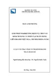 Luận văn Thạc sĩ Quản trị kinh doanh: Giải pháp marketing dịch vụ cho vay khách hàng cá nhân tại Ngân hàng Liên doanh Việt-Nga, chi nhánh Đà Nẵng