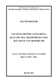 Tóm tắt Luận văn Thạc sĩ Quản lý văn hóa: Xây dựng phường An Hải Đông, quận Sơn Trà, thành phố Đà Nẵng đạt chuẩn văn minh đô thị