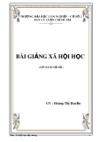 Bài giảng Xã hội học - Hoàng Thị Huyền