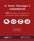 Ebook A hotel manager’s handbook: 189 techniques for achieving exceptional guest satisfaction - Part 2