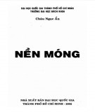 Giáo trình Nền móng: Phần 2 - Châu Ngọc Ẩn