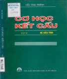 Giáo trình Cơ học kết cấu (Tập 2: Hệ siêu tĩnh) - Phần 2