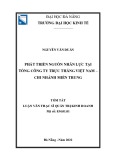 Tóm tắt luận văn Thạc sĩ Quản trị kinh doanh: Phát triển nguồn nhân lực tại tổng Công ty trực thăng Việt Nam – Chi nhánh miền Trung