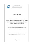 Luận văn Thạc sĩ Tài chính ngân hàng: Quản trị quan hệ khách hàng cá nhân của Ngân hàng thương mại cổ phần bắc Á - Chi nhánh Đà Nẵng