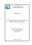 Tóm tắt luận văn Thạc sĩ Quản trị kinh doanh: Giải pháp marketing cho sản phẩm gas bình Hoàng Sa gas của Công ty DISC