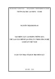 Luận văn Thạc sĩ Quản trị nhân lực: Tạo động lực lao động thông qua thù lao tài chính tại Công ty TNHH Công nghệ Logivan Việt Nam