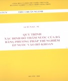 Quy trình xác định độ thấm nước của đá bằng phương pháp thí nghiệm ép nước vào hố khoan