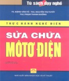 Thực hành sửa chữa môtơ điện: Phần 1