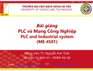 Bài giảng PLC và mạng công nghiệp: Chương 8 - TS. Nguyễn Anh Tuấn