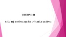 Bài giảng Quản lý chất lượng ngành may: Chương 2 - ThS. Nguyễn Thị Kim Thu