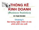 Bài giảng Thống kê kinh doanh: Chương 4 - Phạm Văn Minh