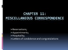 Lecture Commercial correspondence - Chapter 11: Miscellaneous correspondence