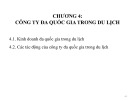 Bài giảng Kinh tế du lịch - Chương 4: Công ty đa quốc gia trong du lịch