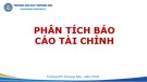 Bài giảng Phân tích báo cáo tài chính - Chương 1: Tổng quan về báo cáo tài chính và phân tích báo cáo tài chính