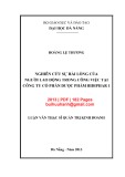 Luận văn Thạc sĩ Quản trị kinh doanh: Nghiên cứu sự hài lòng của người lao động trong công việc tại Công ty cổ phần Dược phẩm BIDIPHAR 1