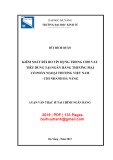 Luận văn Thạc sĩ Tài chính ngân hàng: Kiểm soát rủi ro tín dụng trong cho vay tiêu dùng tại Ngân hàng thương mại cổ phần Ngoại thương Việt Nam - Chi nhánh Đà Nẵng