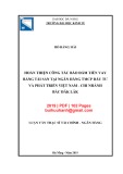 Luận văn Thạc sĩ Tài chính ngân hàng: Hoàn thiện công tác bảo đảm tiền vay bằng tài sản tại Ngân hàng TMCP Đầu tư và Phát triển Việt Nam - Chi nhánh Bắc Đăk Lăk