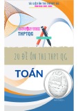 Bộ 20 đề ôn thi THPT Quốc gia môn Toán năm 2022