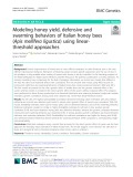 Modeling honey yield, defensive and swarming behaviors of Italian honey bees (Apis mellifera ligustica) using linearthreshold approaches