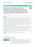 Improving the accuracy of genomic evaluation for linear body measurement traits using single-step genomic best linear unbiased prediction in Hanwoo beef cattle