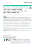Comparative transcriptome analysis reveals novel insights into transcriptional responses to phosphorus starvation in oil palm (Elaeis guineensis) root