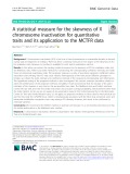 A statistical measure for the skewness of X chromosome inactivation for quantitative traits and its application to the MCTFR data