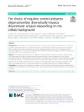 The choice of negative control antisense oligonucleotides dramatically impacts downstream analysis depending on the cellular background