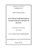 Luận văn Thạc sĩ Quản trị kinh doanh: Quản trị quan hệ khách hàng tại khu nghỉ mát Sandybeach Đà Nẵng