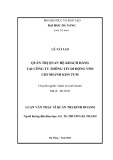 Luận văn Thạc sĩ Quản trị kinh doanh: Quản trị quan hệ khách hàng tại công ty thông tin di động VMS chi nhánh Kon Tum