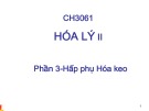 Bài giảng Hóa lý 2 (Phần 3): Chương 2 - Hấp phụ