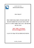 Luận văn Thạc sĩ Tài chính ngân hàng: Phát triển hoạt động tín dụng đối với doanh nghiệp FDI tại Ngân hàng TMCP Đầu tư và Phát triển Việt nam - Chi nhánh Quảng Nam