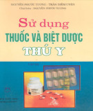 Hướng dẫn sử dụng thuốc và biệt thú y (Tập 3): Phần 2