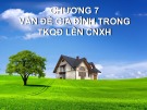 Bài giảng Chủ nghĩa xã hội khoa học: Chương 7 - GV. Lương Minh Hạnh