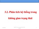 Bài giảng Lý thuyết điều khiển tự động: Chương 3.2 - TS. Nguyễn Thu Hà