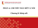 Bài giảng Chi tiết máy (Phần 4): Chương 8 - Khớp nối