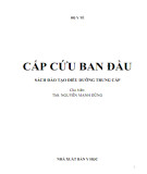 Kỹ thuật cấp cứu ban đầu: Phần 1