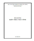 Bài giảng Kiến trúc máy tính: Phần 2 - Hoàng Xuân Dậu