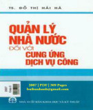 Quản lý nhà nước đối với cung ứng dịch vụ công: Phần 1 (Sách chuyên khảo)