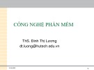 Bài giảng Công nghệ phần mềm: Chương 1 - ThS. Đinh Thị Lương