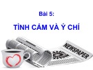 Bài giảng Tâm lý học: Bài 5 - ThS. Hoàng Minh Phú