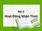 Bài giảng Tâm lý học: Bài 4 - ThS. Hoàng Minh Phú