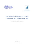 Xu hướng lao động và xã hội Việt Nam 2021, triển vọng 2030