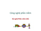 Bài giảng Công nghệ phần mềm: Kỹ nghệ phần mềm - PGS. TS. Phạm Ngọc Hùng