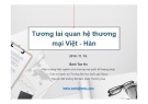 Bài giảng Tương lai quan hệ thương mại Việt - Hàn