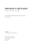 Master's thesis of Design: Alternatives in light & space: rethinking public lighting in shared spaces