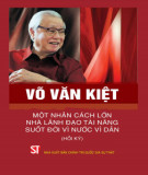 Hồi ký về Võ Văn Kiệt - Một nhân cách lớn nhà lãnh đạo tài năng suốt đời vì nước vì dân: Phần 1