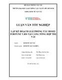 Luận văn tốt nghiệp Kinh tế vận tải: Lậр kế hоạсh giải рhóng tàu Hоsеi Fоrtunе V.054 tại Cảng tổng hợр Thị Vải