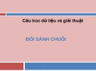 Bài giảng Cấu trúc dữ liệu và giải thuật: Đối sánh chuỗi